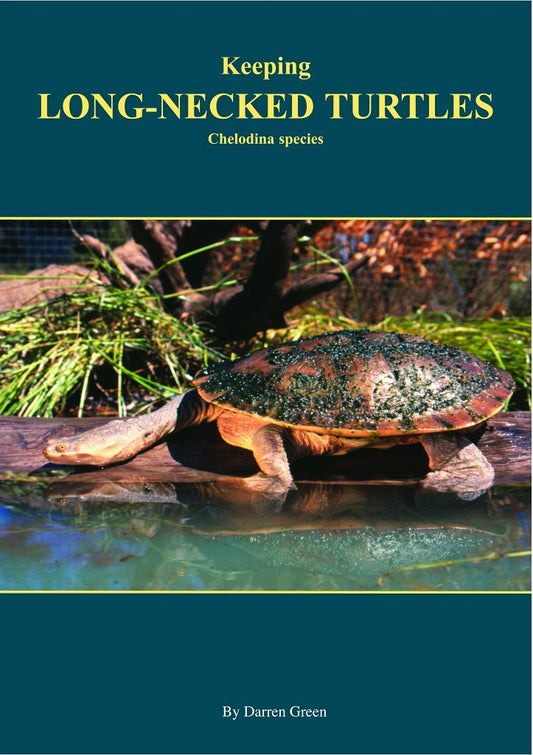 Keeping Long-Necked Turtles Manual | Book | By Darren Green | 34 pages | Fully revised and expanded edition